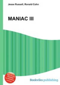 MANIAC III