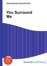 You Surround Me