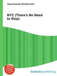 NYC (There's No Need to Stop)