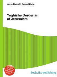 Yeghishe Derderian of Jerusalem
