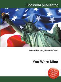 You Were Mine