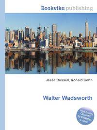 Walter Wadsworth