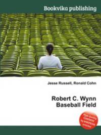 Robert C. Wynn Baseball Field