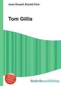 Tom Gillis