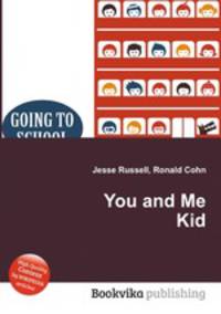 You and Me Kid