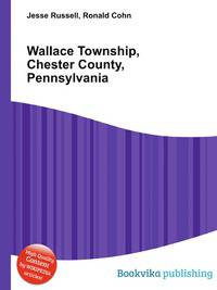 Wallace Township, Chester County, Pennsylvania