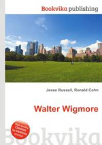 Walter Wigmore