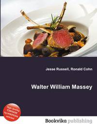 Walter William Massey