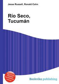 Rio Seco, Tucuman