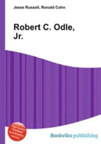 Robert C. Odle, Jr.