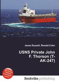 USNS Private John F. Thorson (T-AK-247)