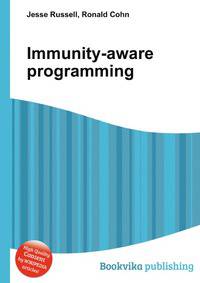 Immunity-aware programming
