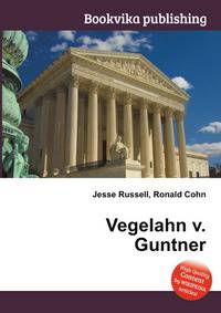 Vegelahn v. Guntner