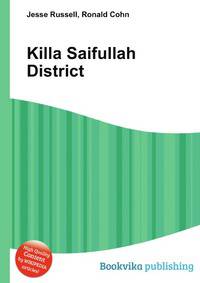 Killa Saifullah District