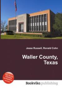 Waller County, Texas