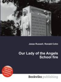 Our Lady of the Angels School fire