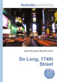 So Long, 174th Street