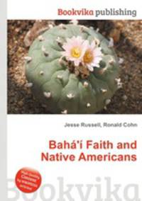 Bah?'? Faith and Native Americans