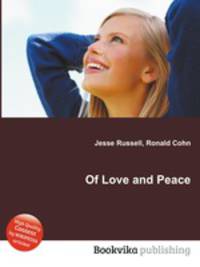 Of Love and Peace
