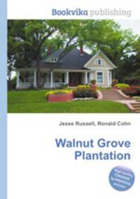Walnut Grove Plantation