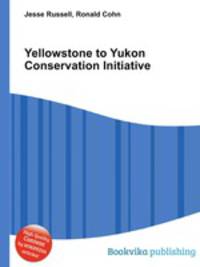 Yellowstone to Yukon Conservation Initiative