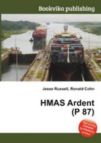 HMAS Ardent (P 87)
