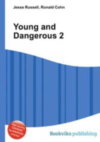 Young and Dangerous 2