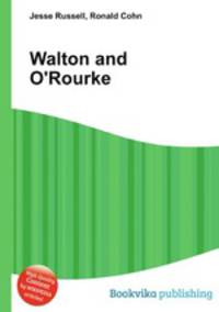 Walton and O'Rourke