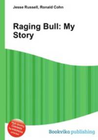 Raging Bull: My Story