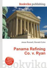 Panama Refining Co. v. Ryan