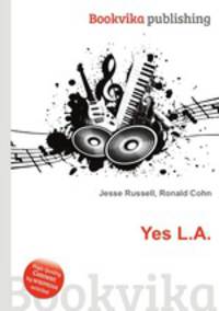Yes L.A.