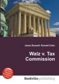 Walz v. Tax Commission