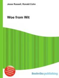 Woe from Wit