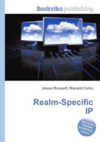Realm-Specific IP