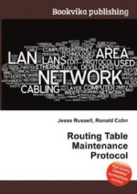 Routing Table Maintenance Protocol