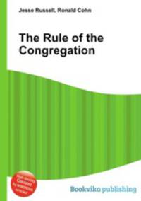 The Rule of the Congregation