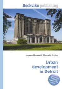 Urban development in Detroit