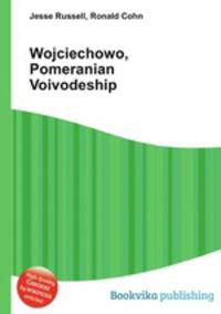 Wojciechowo, Pomeranian Voivodeship