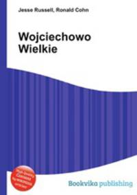 Wojciechowo Wielkie