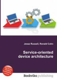 Service-oriented device architecture
