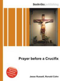 Prayer before a Crucifix