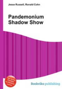 Pandemonium Shadow Show