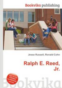 Ralph E. Reed, Jr.