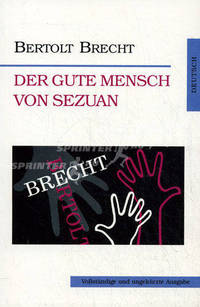 Der gute Mensch von Sezuan / Добрый человек из Сезуана. На немецком языке