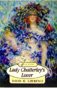 Lady Chatterleys Lover (Любовник леди Чаттерлей: на английском языке)