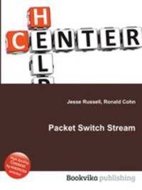 Packet Switch Stream
