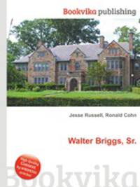 Walter Briggs, Sr.