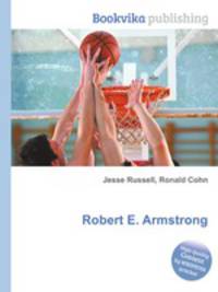 Robert E. Armstrong