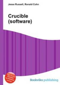 Crucible (software)