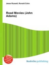 Road Movies (John Adams)